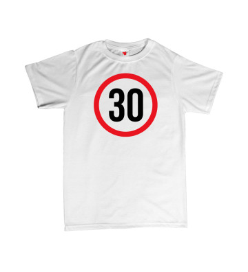 Narozeninové tričko - Maximální povolená rychlost - značka - 30