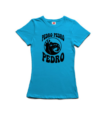 Pedro Pedro Pedro - Jaxomy - dámské tričko s potiskem