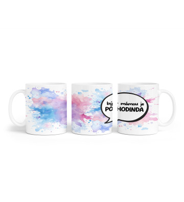 být mámou je POHODINDA - hrníček