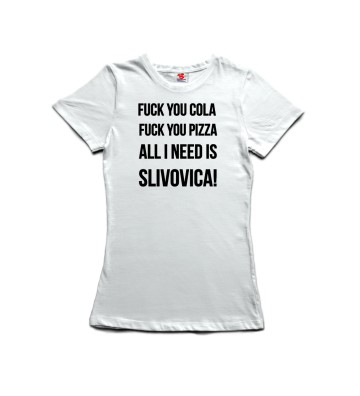 All I need is slivovica - dámské tričko s potiskem