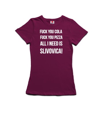 All I need is slivovica - dámské tričko s potiskem