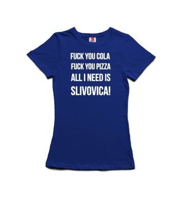 All I need is slivovica - dámské tričko s potiskem