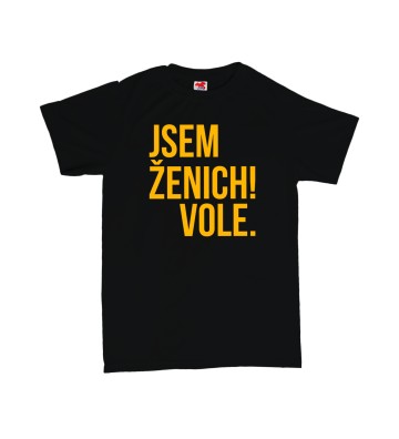 Jsem ženich vole - pánské tričko s potiskem