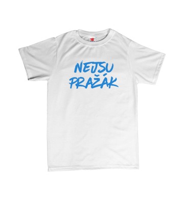Nejsu pražák - pánské tričko s potiskem