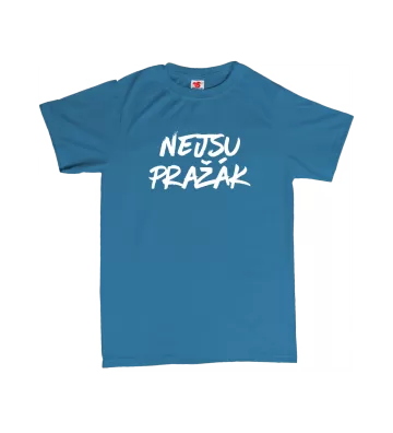 Nejsu pražák - pánské tričko s potiskem